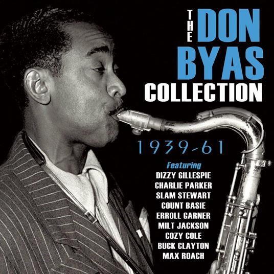 The Don Byas Collection 1939-61 - CD Audio di Don Byas