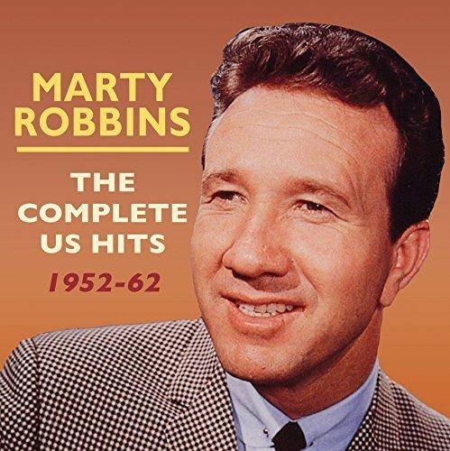 The Complete Us Hits 1952-62 - CD Audio di Marty Robbins