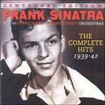 Complete Hits 1939-1942 - CD Audio di Frank Sinatra
