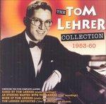 The Tom Lehrer Collection 1953-60 - CD Audio di Tom Lehrer