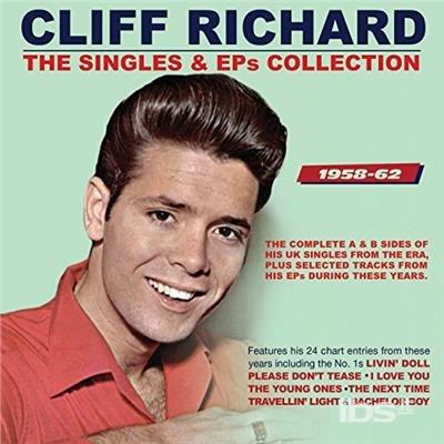 The Singles & Eps Collection 1958-62 - CD Audio di Cliff Richard