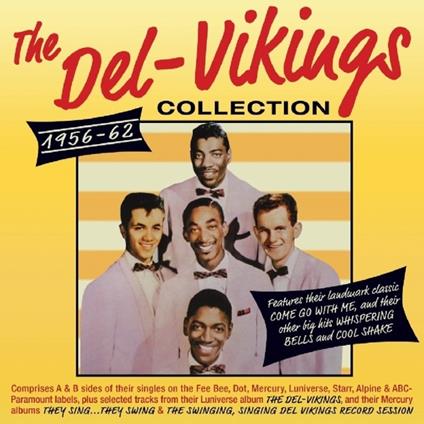 The Del-Vikings Collection 1956-1962 - CD Audio di Del-Vikings