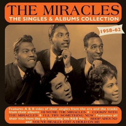 Singles and Albums Collection 1958-1962 - CD Audio di Miracles