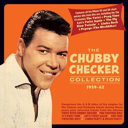 The Chubby Checker Collection 1959-62 - CD Audio di Chubby Checker,Chubby Checker
