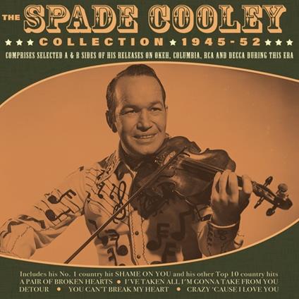 The Spade Cooley Collection 1945-52 - CD Audio di Spade Cooley