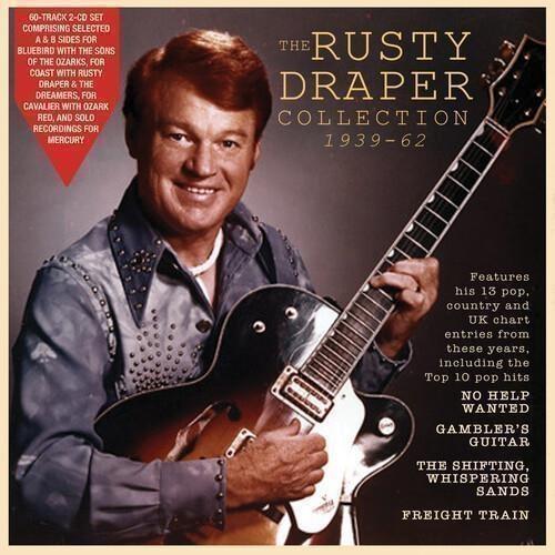 The Rusty Draper Collection 1939-62 - CD Audio di Rusty Draper