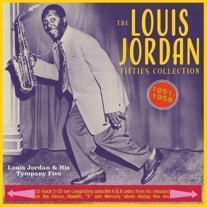 The Louis Jordan Fifties Collection 1951-58 - CD Audio di Louis Jordan