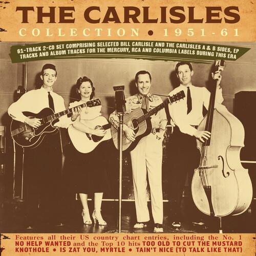 The Carlisles Collection 1951-61 - CD Audio di Carlisles