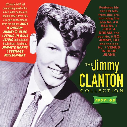 The Jimmy Clanton Collection 1957-62 - CD Audio di Jimmy Clanton