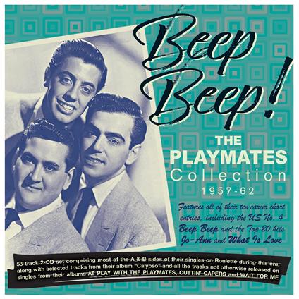 Beep Beep! The Playmates Collection 1957-62 - CD Audio di Playmates