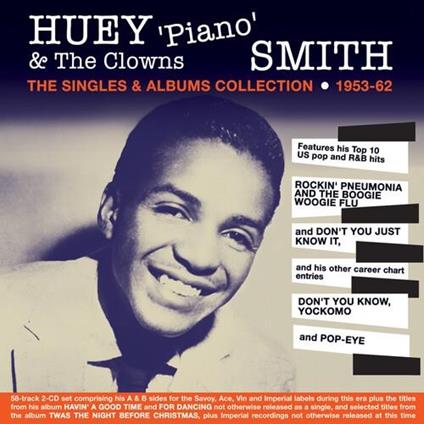 The Singles & Albums Collection 1953-62 - CD Audio di Huey Smith