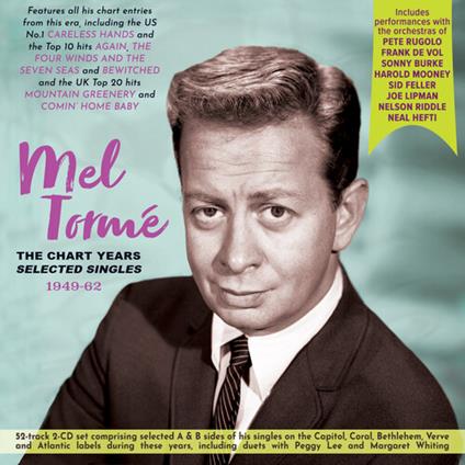 Chart Years - Selected Singles 1949-62 - CD Audio di Mel Tormé