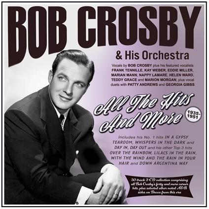 Hits And More 1935-51 - CD Audio di Bob Crosby