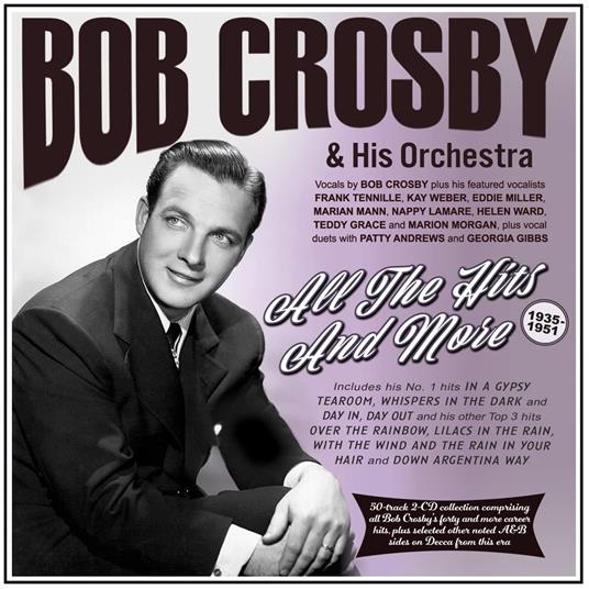 Hits And More 1935-51 - CD Audio di Bob Crosby