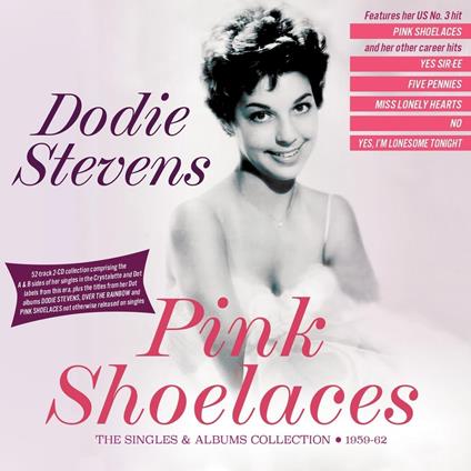 Pink Shoelaces - CD Audio di Dodie Stevens