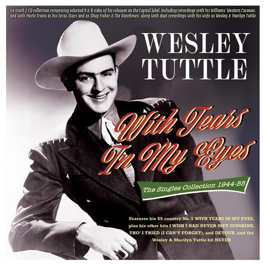 With Tears In My Eyes - CD Audio di Wesley Tuttle