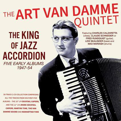The King Of Jazz Accordion - Five Early Albums 1947-54 - CD Audio di Art van Damme