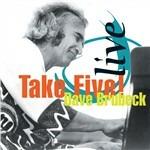 Live Take Five - CD Audio di Dave Brubeck