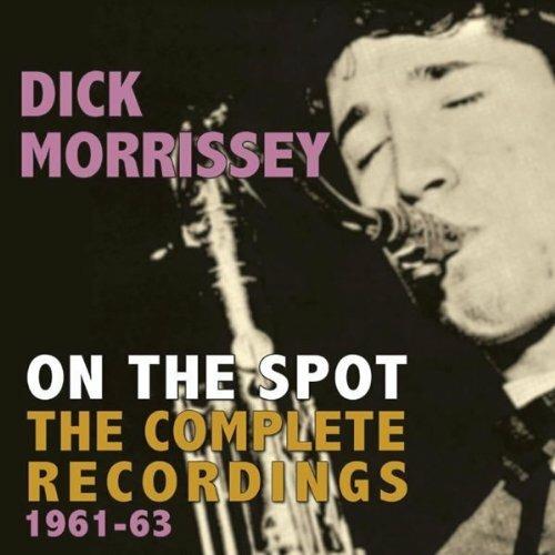 N The Spot: - CD Audio di Dick Morrissey