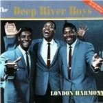 London Harmony - CD Audio di Deep River Boys