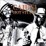 Cajun Hot Stuff 1928-49 - CD Audio
