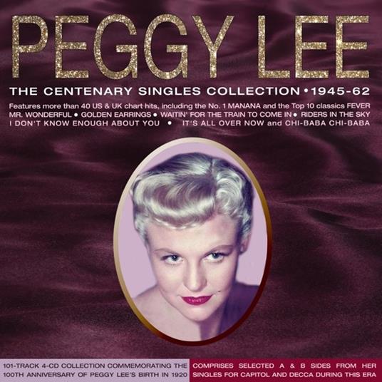 Centenary Singles... - CD Audio di Peggy Lee