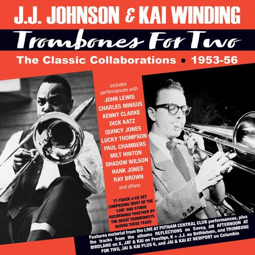 Trombones For Two - The Classic Collaborations 1953-1956 - CD Audio di J.J. Johnson,Kai Winding