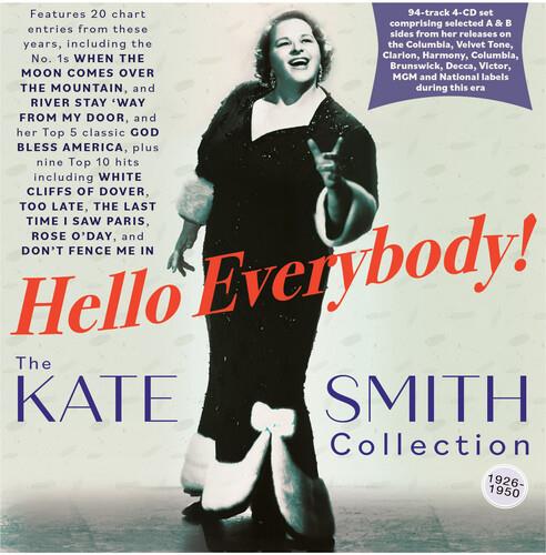 Hello Everybody! The Kate Smith Collection 1926-50 - CD Audio di Kate Smith