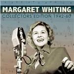 Collectors' Edition 1942-60 - CD Audio di Margaret Whiting