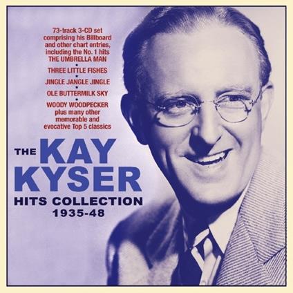 The Kay Kyser Hits Collection 1935-1948 - CD Audio di Kay Kyser