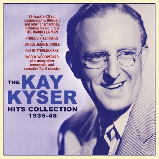 The Kay Kyser Hits Collection 1935-1948 - CD Audio di Kay Kyser