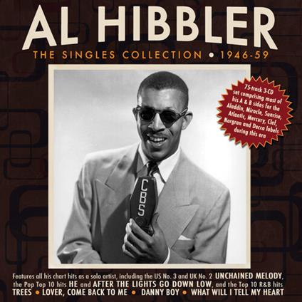 The Singles Collection 1946-59 - CD Audio di Al Hibbler