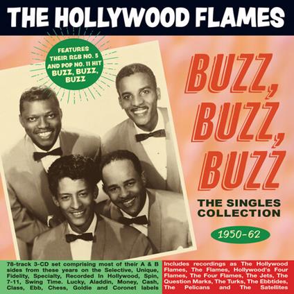 Buzz Buzz Buzz - The Singles Collection 1950-62 - CD Audio di Hollywood Flames