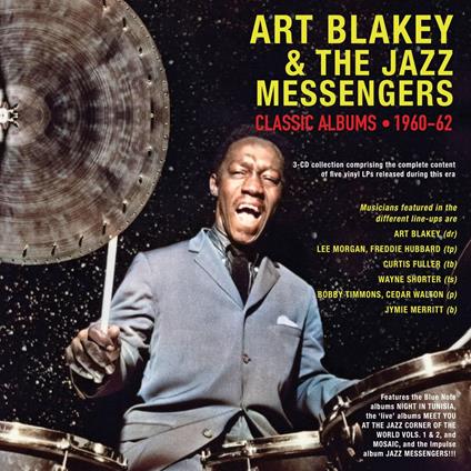 Classic Albums 1960-62 - CD Audio di Art Blakey & the Jazz Messengers