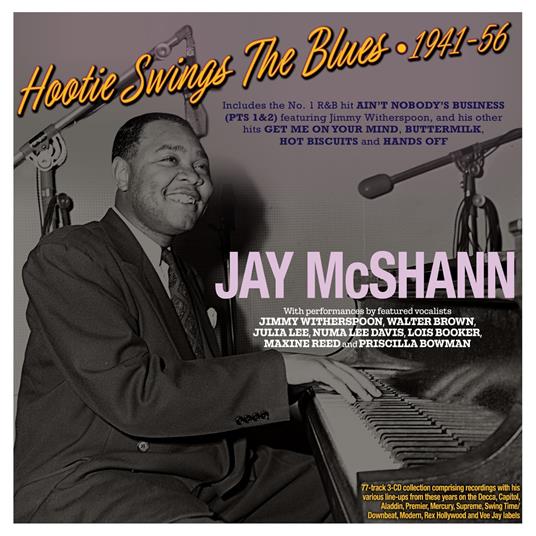 Hootie Swings The Blues 1941-56 - CD Audio di Jay McShann