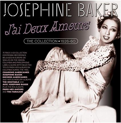 J'ai Deux Amours. The Collection 1926-60 - CD Audio di Josephine Baker
