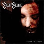 Suffer in Silence - CD Audio di Silent Scythe