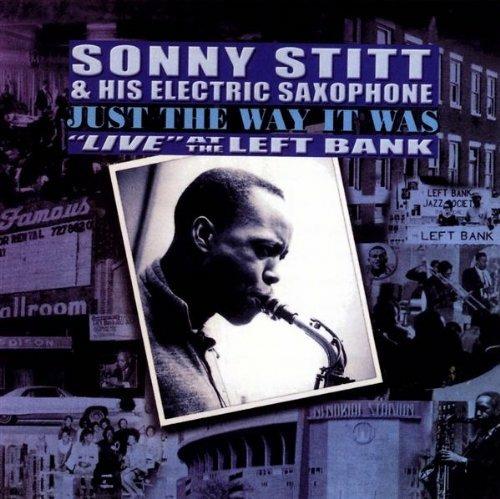 Just the Way it Was - CD Audio di Sonny Stitt