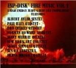 Esp-Disk Fire Music vol.1 - CD Audio