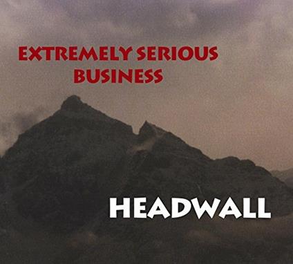 Headwall - CD Audio di Extremely Serious Business