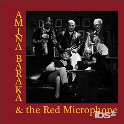 Amina Baraka & the Red Microphone - CD Audio di Red Microphone,Amina Baraka