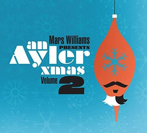 An Ayler Xmas vol.2 - CD Audio di Mars Williams