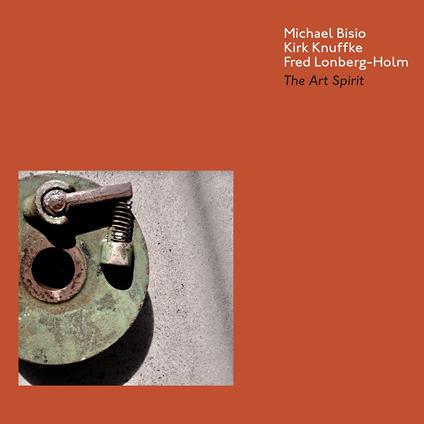 The Art Spirit - CD Audio di Michael Bisio