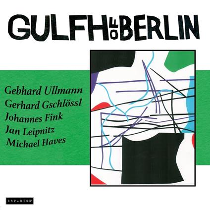Gulfh Of Berlin - CD Audio di Gulfh of Berlin