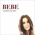Cambio de piel - CD Audio di Bebe