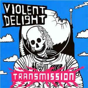 Transmission - CD Audio di Violent Delight