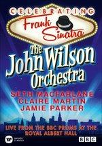 The John Wilson Orchestra. Celebrating Frank Sinatra (DVD)