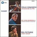 Concerto per violoncello - Sea Pictures - CD Audio di Edward Elgar,Jacqueline du Pré,Sir John Barbirolli,London Symphony Orchestra