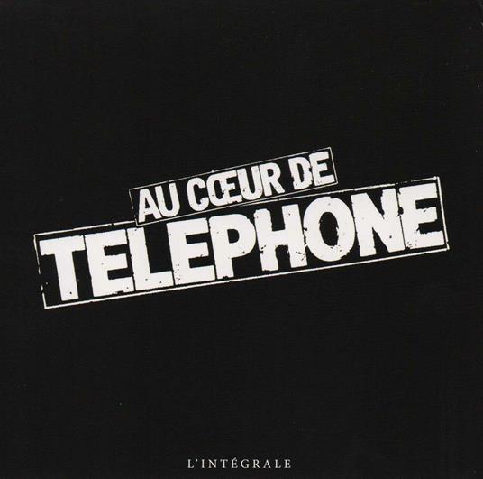 Au coeur de telephone - CD Audio di Telephone