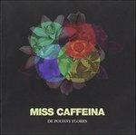 De Polo Y Flores - CD Audio di Miss Caffeina